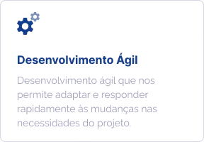 Desenvolvimento Ágil: desenvolvimento ágil que nos permite adaptar e responder rapidamente às mudanças nas necessidades do projeto.