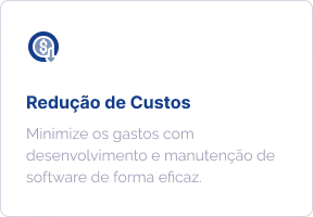 Redução de Custos: minimize os gastos com desenvolvimento e manutenção de software de forma eficaz.